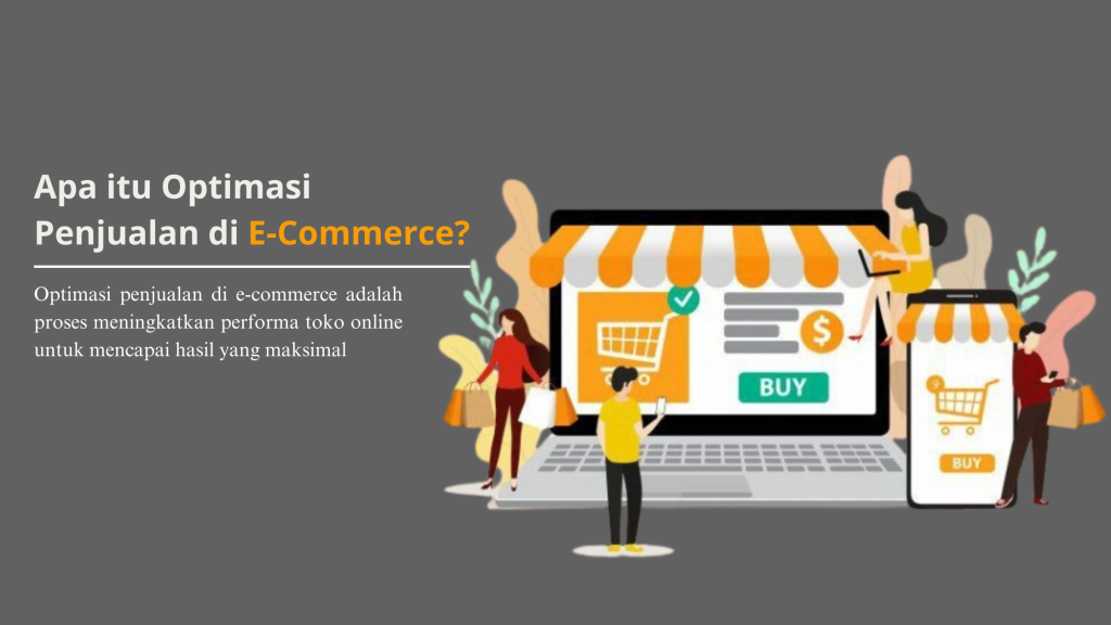 Apa itu Optimasi Penjualan di E-Commerce?