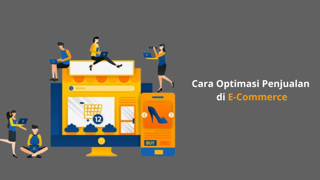 Optimasi Penjualan di E-Commerce