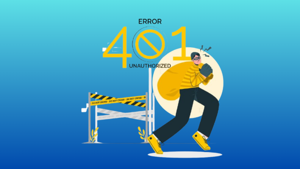 Error 401: Unauthorized